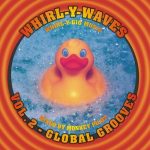 Whirl-Y-Waves Vol.2 - Global Grooves